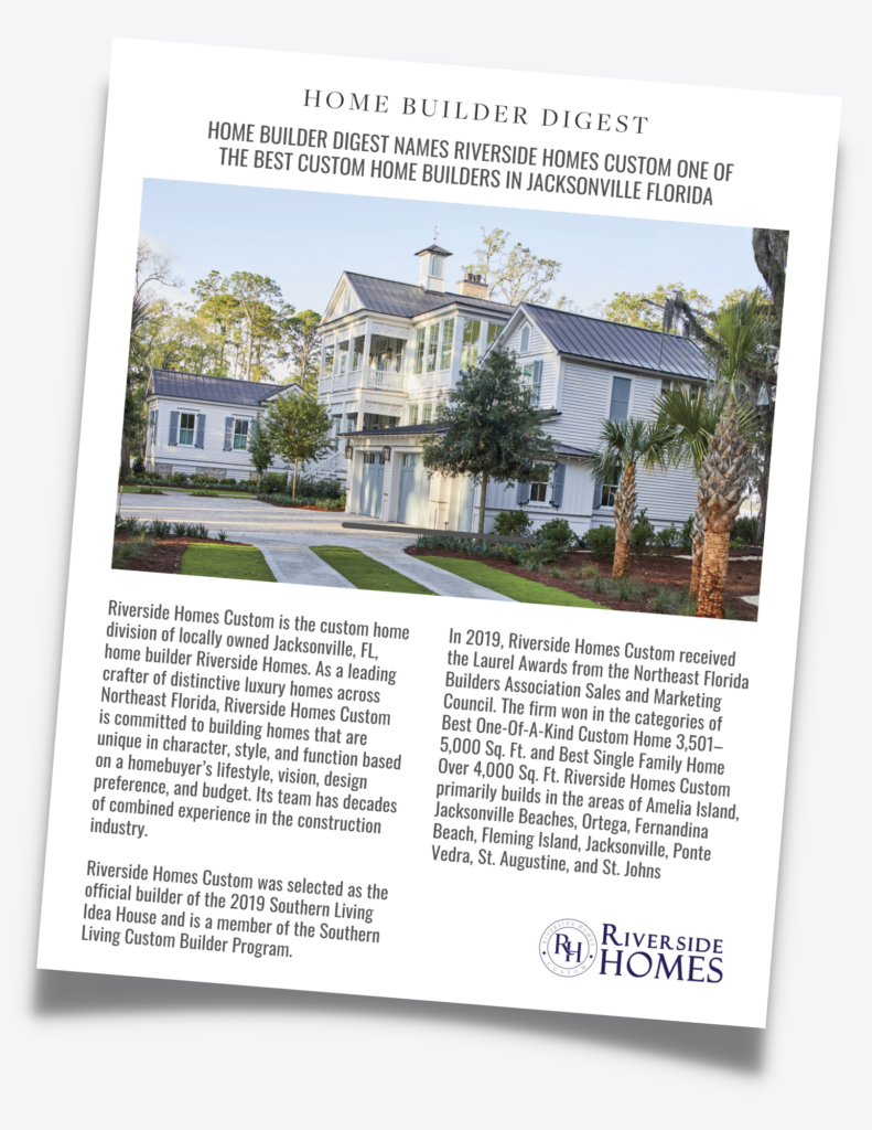 Riverside Homes Custom named by Home Builder Digest among the Best Custom Home Builders in Jacksonville, Florida